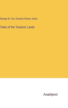 Hardcover Tales of the Teutonic Lands Book