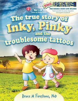 The true story of Inky, Pinky and the troublesome tattoos (Vol 1)