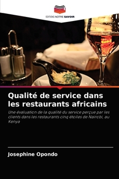 Paperback Qualité de service dans les restaurants africains [French] Book