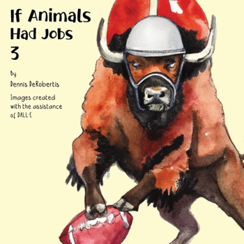 Paperback If Animals Had Jobs 3 Book