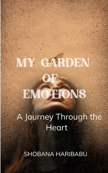 Paperback My Gardens of Emotions Book