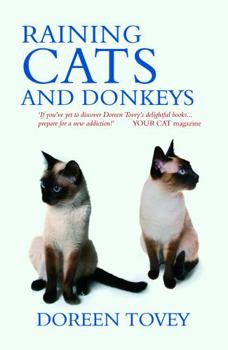 Raining Cats & Donkeys - Book #4 of the Feline Frolics