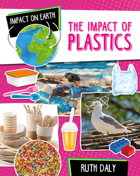 Paperback The Impact of Plastics Book