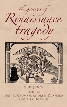 Hardcover The Genres of Renaissance Tragedy Book
