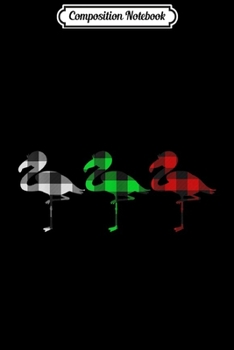 Composition Notebook: Buffalo Plaid Flamingo Funny Xmas Gift This is My Christmas  Journal/Notebook Blank Lined Ruled 6x9 100 Pages