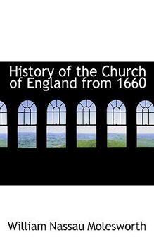 Hardcover History of the Church of England from 1660 Book