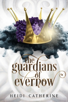 Paperback The Guardians of Evernow: Book 4 The Kingdoms of Evernow Book