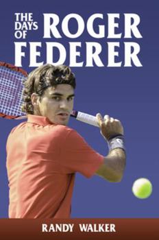 Paperback The Days of Roger Federer Book