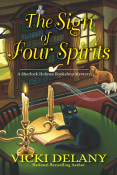 The Sign of Four Spirits - Book #9 of the Sherlock Holmes Bookshop Mystery