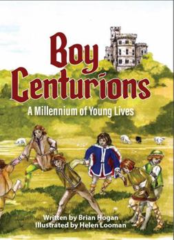 Hardcover Boy Centurions: A Millennium of Young Lives Book
