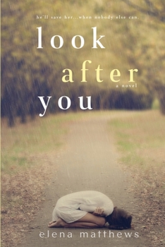 Look After You - Book #1 of the Look After You