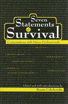 Paperback Seven Statements of Survival: Conversations with Dance Professionals Book