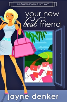 Paperback Your New Best Friend: A Romantic Comedy Book