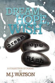 Paperback Dream, Hope, Wish Book