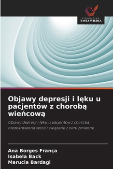 Objawy depresji i leku u pacjentów z choroba wiencowa (Polish Edition)