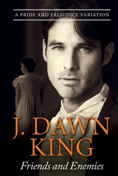 Paperback Friends and Enemies: A Pride & Prejudice Variation Book