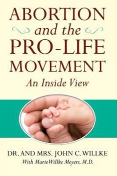 Paperback Abortion and the Pro-life Movement: An Inside View Book