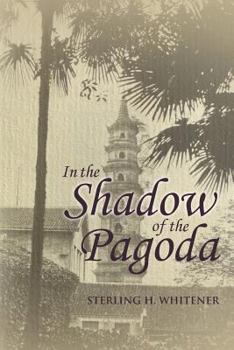 Paperback In the Shadow of the Pagoda Book