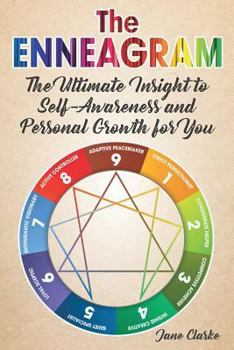 Paperback The Enneagram: The Ultimate Insight to Self-Awareness and Personal Growth for You Book