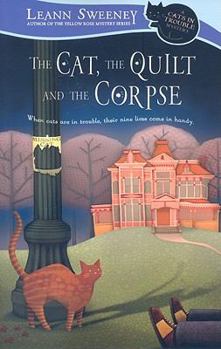Paperback The Cat, the Quilt and the Corpse (A Cats in Trouble Mystery) [Large Print] Book