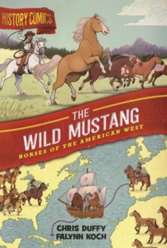 Library Binding Wild Mustang: Horses of the American West Book