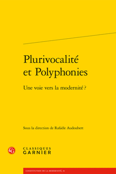Paperback Plurivocalite Et Polyphonies: Une Voie Vers La Modernite ? [French] Book
