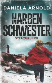 Paperback Narbenschwester: Sylt-Thriller [German] Book