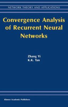 Hardcover Convergence Analysis of Recurrent Neural Networks Book