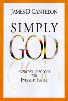 Paperback Simply God: Everyday Theology for Everyday People Book