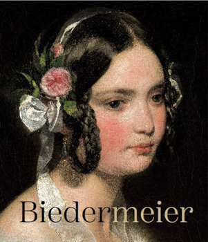 Hardcover Biedermeier: The Rise of an Era Book