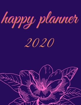 Paperback happy planner 2020: Planner and calendar, gift Agenda, Page a Day 2020, Schedule Organizer Planner (2020 Diary Day Per Page)365 Day Tabbed Book