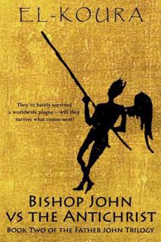 Paperback Bishop John VS the Anitchrist Book