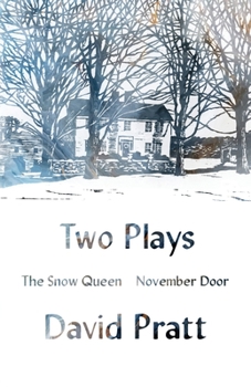 Paperback Two Plays: The Snow Queen, November Door Book