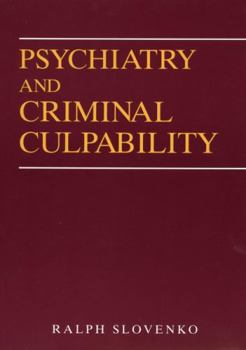 Hardcover Psychiatry and Criminal Culpability Book