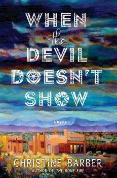 Hardcover When the Devil Doesn't Show Book
