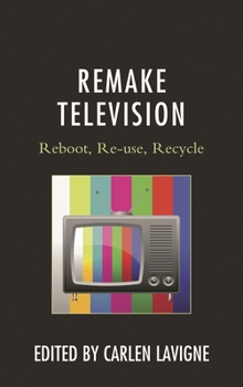 Paperback Remake Television: Reboot, Re-use, Recycle Book