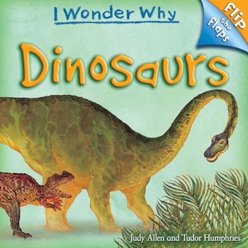 Hardcover Flip The Flaps: Dinosaurs: Dinosaurs Book