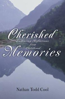Paperback Cherished Memories: Endearing Reflections from Childhood Book