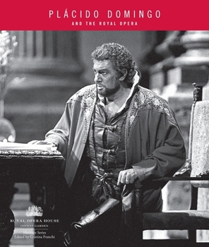 Placido Domingo And the Royal Opera