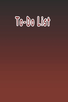 To-Do List Prioritize Task: Daily To Do List Notebook Planner and Daily Task Manager with Checkboxes (Work Day Organizer notebook)