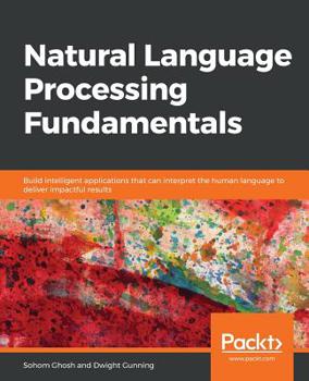 Paperback Natural Language Processing Fundamentals Book