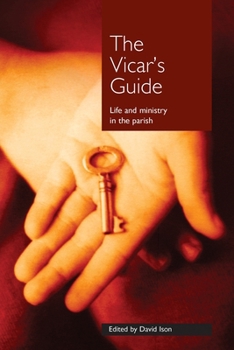 Paperback The Vicar's Guide: Life and Ministry in the Parish Book