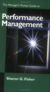Paperback The Manager's Pocket Guide to Performance Management Book