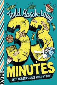 Hardcover 33 Minutes . . . until Morgan Sturtz Kicks My Butt Book