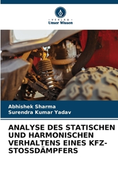 Paperback Analyse Des Statischen Und Harmonischen Verhaltens Eines Kfz-Stossdämpfers [German] Book