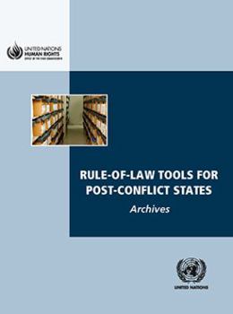 Paperback Rule-Of-Law Tools for Post-Conflict States: Archives Book
