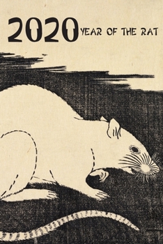 2020 Year Of The Rat: Blank Lined Notebook Journal: Great Vintage Unique Gift For Chinese & Vietnamese Celebrating Chinese New Year & TET (Rat Notebook)