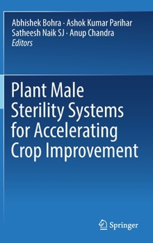 Hardcover Plant Male Sterility Systems for Accelerating Crop Improvement Book