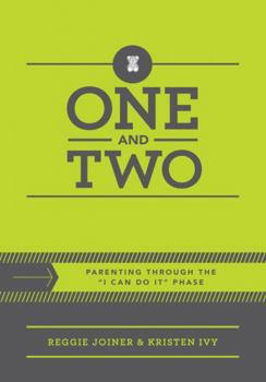 Paperback One and Two: Parenting Through the "I Can Do It" Phase Book