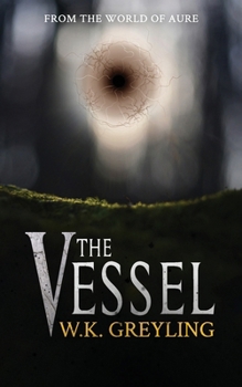 Paperback The Vessel: Book One (Aure) Book